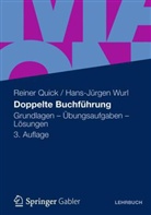 Quic, Prof Dr Reine Quick, Reine Quick, Reiner Quick, Wurl, (em ) Dr Dr h c Hans-J Wurl... - Doppelte Buchführung