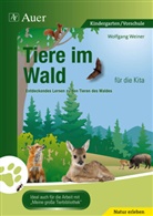 Mona Dechant, Wolfgang Weiner - Tiere im Wald für die Kita