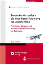Marcus Hellmann, Marcus Puschke, Stefan Reinhardt - Bekannter Versender - die neue Herausforderung für Unternehmen, m. CD-ROM