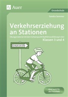Sandra Kraus, Sandra Sommer - Verkehrserziehung an Stationen, Klassen 3 und 4