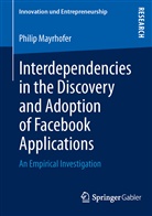 Philip Mayrhofer - Interdependencies in the Discovery and Adoption of Facebook Applications