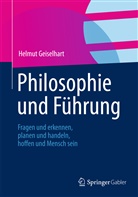 Helmut Geiselhart - Philosophie und Führung