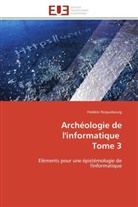 Frédéric Ricquebourg, Ricquebourg-F - Archeologie de l informatique tome