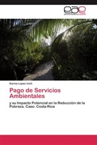 Karina Lopez Ivich - Pago de Servicios Ambientales
