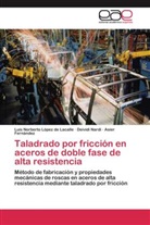 Fer, Asier Fern&aacute;ndez, Luis Norbert L&oacute;pez de Lacalle, Luis Norberto L&oacute;pez de Lacalle, Deivid Nardi, Deividi Nardi - Taladrado por fricci&oacute;n en aceros de doble fase de alta resistencia