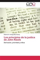 Roberto R Arteaga Mac Kinney, Roberto R. Arteaga Mac Kinney - Los principios de la justica de John Rawls