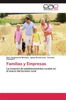 Dor Aguilasocho Montoya, Dora Aguilasocho Montoya, Ignas Brunet Icart, Ignasi Brunet Icart, Gal, Evaristo Galeana F. - Familias y Empresas