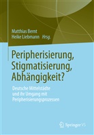 Bern, Matthia Bernt, Matthias Bernt, LIEBMAN, Liebmann, Liebmann... - Peripherisierung, Stigmatisierung, Abhängigkeit?