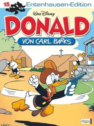 Carl Barks, Walt Disney - Entenhausen-Edition - Donald. Bd.15