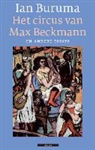 I. Buruma, Ian Buruma - Het circus van Max Beckmann en andere essays / druk 1