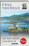 P. Theroux - Het drijvende koninkrijk / druk 3