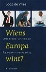 J. de Vries, Joop de Vries - Wiens Europa wint ? / druk 1
