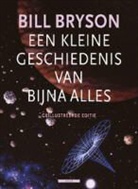 Bill Bryson - Een kleine geschiedenis van bijna alles / druk 24