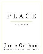 Jorie Graham - Place