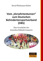 Wedemeyer-Kolwe, Bernd Wedemeyer-Kolwe - Vom "Versehrtenturnen" zum Deutschen Behindertensportverband (DBS)