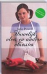 Julie Powell - Huwelijk, vlees en andere obsessies / druk 1