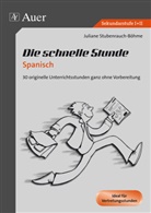 Stubenrauch-Böhme, Juliane Stubenrauch-Böhme - Die schnelle Stunde Spanisch