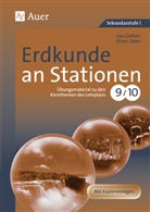 Gellne, Lar Gellner, Lars Gellner, Zyber, Oliver Zyber - Erdkunde an Stationen, Klasse 9/10