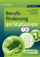 Gellne, Lars Gellner, Gerhard, Matthias Gerhardt, Sandra Kraus, Silke Petersen... - Berufsförderung an Stationen 7/8