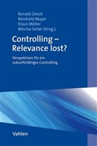 Gleic, Ronald Gleich, MAYE, Reinhol Mayer, Reinhold Mayer, Klaus Möller... - Controlling - Relevance lost?