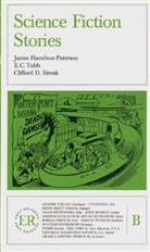 James Hamilton-Paterson, Clifford D. Simak, E. C. Tubb, Per Illum, Robert Dewsnap - Science Fiction Stories