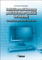 Christoph Neuberger - Definition und Messung publizistischer Qualität im Internet