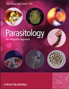 Gunn, A Gunn, Ala Gunn, Alan Gunn, Alan Pitt Gunn, Sarah J Pitt... - Parasitology - An Integrated Approach