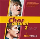 Kathrin Ehmer, Katrin Ehmer, Max Frey, Stefan Kalmer, Bernd-Georg Mettke, Kurt Suttner - Chor aktuell. Ein Chorbuch für Gymnasien / CD Chor aktuell 2 (Audio book)