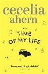Cecelia Ahern - The Time of My Life
