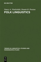 Nancy A. Niedzielski, Dennis R. Preston - Folk Linguistics