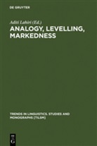 Aditi Lahiri - Analogy, Levelling, Markedness