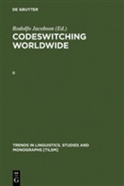 Rodolfo Jacobson - Codeswitching Worldwide - II: Codeswitching Worldwide. Pt.II
