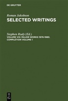 Roman Jakobson, Stephe Rudy, Stephen Rudy - Selected Writings - Volume VIII: Major Works 1976-1980. Completion Volume 1. Compl.Vol.1