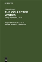 Edward Sapir, Regn Darnell, Regna Darnell, Irvine, Irvine, Judith Irvine - The Collected Works of Edward Sapir, 16 vols. - Volume IV: Ethnology, 2 Teile