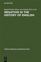 Ingrid Tieken-Boon Van Ostade, Gunne Tottie, Gunnel Tottie, Wim van der Wurff, Wim Van Der Wurff - Negation in the History of the English