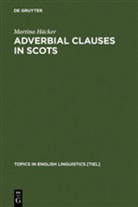 Martina Häcker - Adverbial Clauses in Scots