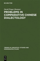 David Prager Branner - Problems in Comparative Chinese Dialectology