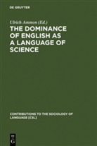 Ulric Ammon, Ulrich Ammon - The Dominance of English as a Language of Science