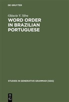 Gl¿ia V. Silva, Gláucia V Silva, Glaucia V. Silva, Gláucia V. Silva - Word Order in Brazilian Portuguese