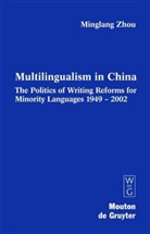 Minglang Zhou - Multilingualism in China