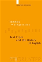 Manfred G¿rlach, Manfred Görlach - Text Types and the History of English