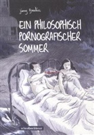 Jimmy Beaulieu - Ein philosophisch pornografischer Sommer