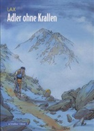 Lax, Christian Lax - Adler ohne Krallen