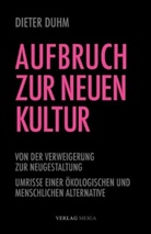 Dieter Duhm - Aufbruch zur neuen Kultur
