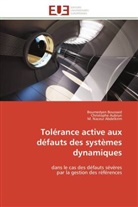 Abdelkrim, M. Naceur Abdelkrim, Christoph Aubrun, Christophe Aubrun, Boumedye Boussaid, Boumedyen Boussaid - Tolerance active aux defauts des