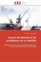 Nduka-j, Jean-Felix Tshobo Nduka - Le port de matadi et les