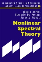 Jürge Appell, Jürgen Appell, Espedit De Pascale, Espedito De Pascale, Espedito DePascale, Alfon Vignoli... - Nonlinear Spectral Theory