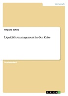 Tetyana Scholz - Liquiditätsmanagement in der Krise