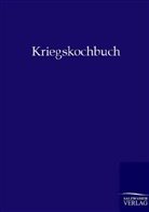 ohne Autor - Kriegskochbuch