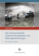 Lena Sachs - Die Zusammenarbeit zwischen Bundeswehr und Bildungseinrichtungen